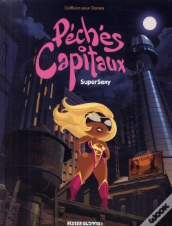 Capa do artigo Péchés Capitaux T.1 ; Supersexy