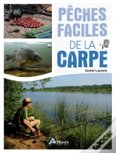 Pêches Faciles : De La Carpe