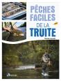 Pêches Faciles : De La Truite - Preview