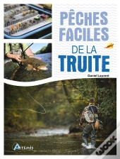Pêches Faciles : De La Truite