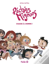 Péchés Mignons T.2 ; Chasse À L'Homme !