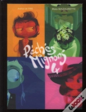 Peches Mignons T.4 (Ed Luxe)
