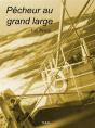 Pecheur Au Grand Large - Preview