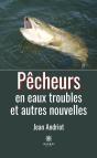 Pecheurs En Eaux Troubles Et Autres Nouvelles - Preview