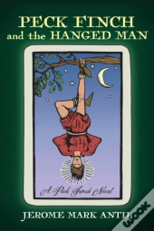 Peck Finch And The Hanged Man