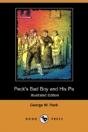 Peck'S Bad Boy And His Pa (Illustrated Edition) (Dodo Press) - Preview