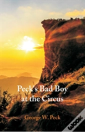 Peck'S Bad Boy At The Circus