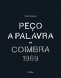 Peço a Palavra - Coimbra 1969 - Preview