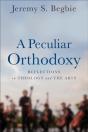 Peculiar Orthodoxy - Preview