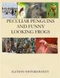 Peculiar Penguins And Funny Looking Frogs - Preview