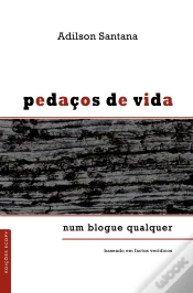 Capa do artigo Pedaços de Vida Num Blogue Qualquer