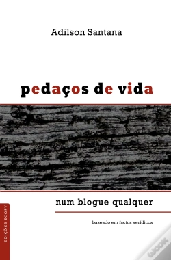 Capa do artigo Pedaços de Vida Num Blogue Qualquer