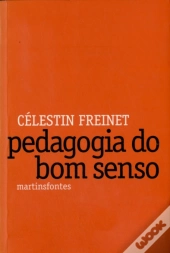 Pedagogia Do Bom Senso (7ª Ed.)