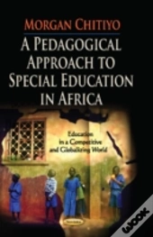 Pedagogical Approach To Special Education In Africa