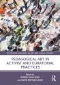 Pedagogical Art In Activist And Curatorial Practices - Preview