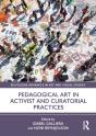 Pedagogical Art In Activist And Curatorial Practices - Preview