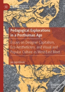Capa do artigo Pedagogical Explorations In A Posthuman Age