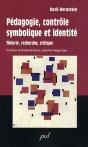 Pédagogie, Contrôle Symbolique Et Identité ; Théorie, Recherche, Critique - Preview