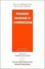 Pédagogie Raisonnée De L'Interprétation (2e Édition) - Preview