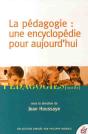 Pédagogie ; Une Encyclopédie Pour Aujourd'Hui (Édition 2009) - Preview