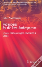 Pedagogies For The Post-Anthropocene