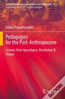 Pedagogies For The Post-Anthropocene