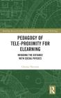 Pedagogy Of Tele-Proximity For Elearning - Preview