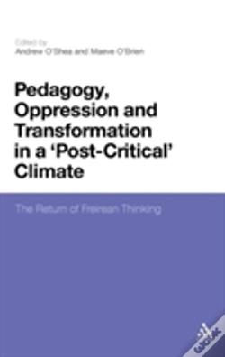 Capa do artigo Pedagogy, Oppression And Transformation In A 'Post-Critical' Climate