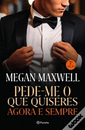 Capa do artigo Pede-me o que Quiseres Agora e Sempre - Ed Atualizada