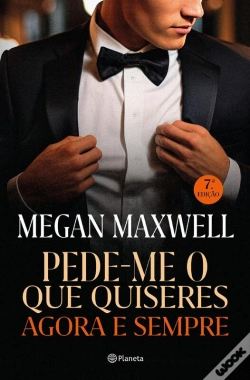 Capa do artigo Pede-me o que Quiseres Agora e Sempre - Ed Atualizada