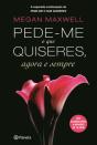Pede-me o que Quiseres, Agora e Sempre - Preview