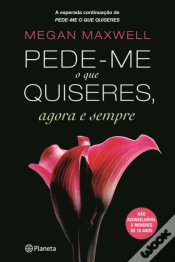 Capa do artigo Pede-me o que Quiseres, Agora e Sempre