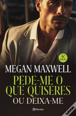 Capa do artigo Pede-Me O Que Quiseres Ou Deixa-Me - Ed. Atualizada