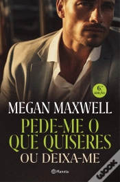 Capa do artigo Pede-me o que Quiseres ou Deixa-me