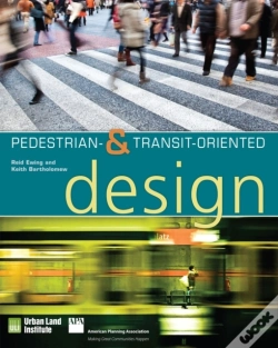 Capa do artigo Pedestrian- And Transit-Oriented Design
