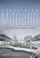 Pedestrian Modern