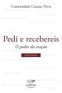 Pedi E Recebereis - Preview