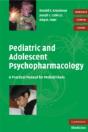 Pediatric And Adolescent Psychopharmacology - Preview