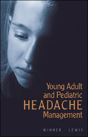 Pediatric And Young Headache Management - Preview