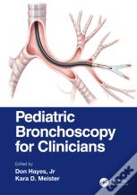 Pediatric Bronchoscopy For Clinicians