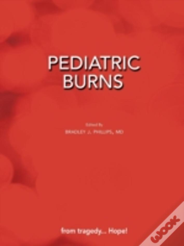 Pediatric Burns (Paperback Edition)