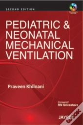 Pediatric & Neonatal Mechanical Ventilation