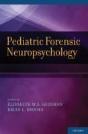 Pediatric Forensic Neuropsychology - Preview
