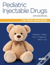 Capa do artigo Pediatric Injectable Drugs (The Teddy Bear Book)