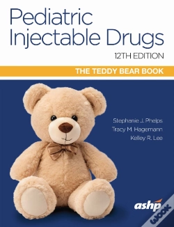 Capa do artigo Pediatric Injectable Drugs (The Teddy Bear Book)