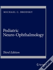 Pediatric Neuro-Ophthalmology