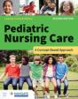 Pediatric Nursing Care: A Concept-Based Approach - Preview