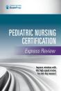Pediatric Nursing Certification Express Review - Preview