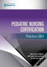 Pediatric Nursing Certification Practice Q&A