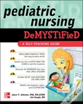 Pediatric Nursing Demystified